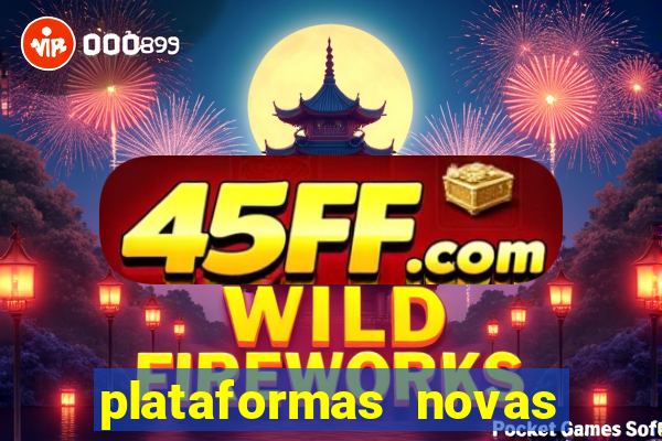 plataformas novas da bet